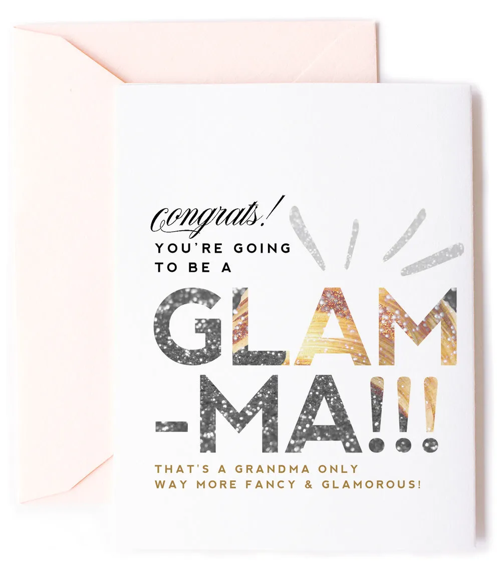 GRANDMA, GLAMMA, NEW BABY CARD